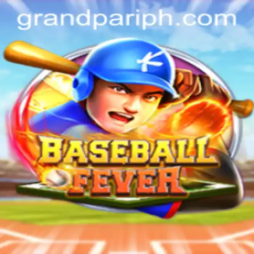 Delving into BaseballFever: The Ultimate GrandPari Experience