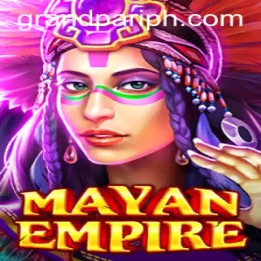 Discover the Intriguing World of MayanEmpire: A Journey through Time with GrandPari