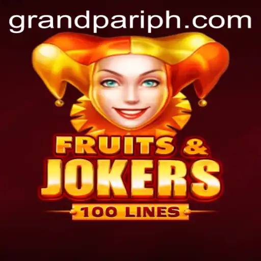FruitsAndJokers100: Discover the Thrilling Game with GrandPari