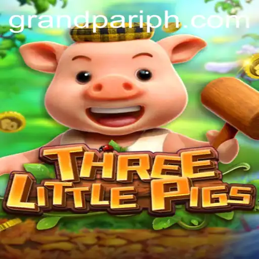 Discover the Exciting World of THREELITTLEPIGS: An Engaging Journey with GrandPari